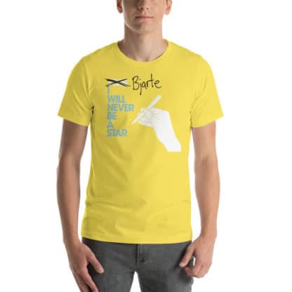 t shirt I will never be a star yellow
