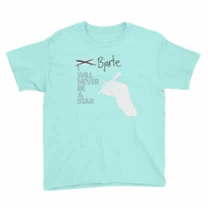 light aqua t shirt i will never be a star