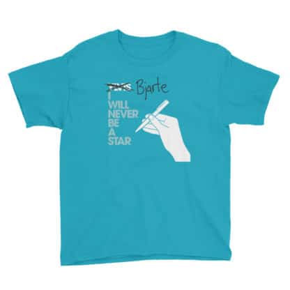 teal t shirt i will never be a star